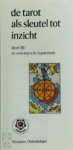 Oldenburger, E. - De tarot als sleutel tot inzicht / III De astrologische legmethode