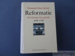 MacCulloch, Diarmaid. - Reformatie. Het Europese huis gedeeld 1490-1700.