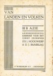 Hoogwerf, J. & Baarslag, D.J. - Van landen en volken / Aardrijkskundig Leesboek voor het Christ. Onderwijs / Deel III B / Azië