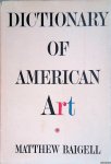 Baigell, Matthew - Dictionary of American Art
