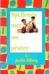 Jackie Silberg - Spelletjes met uw peuter