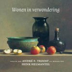 Henk Helmantel, André F. Troost - Wonen in verwondering