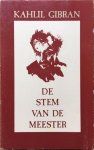 K. Gibran, Jan Willem Bakker - Stem van de meester