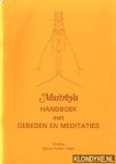 Thubten Tsepel, Gelong (vertaling) - Maitreya. Handboek met gebeden en meditaties