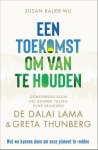 Susan Bauer-Wu - Een toekomst om van te houden Geïnspireerd door het gesprek tussen Zijne Heiligheid de Dalai Lama & Greta Thunberg