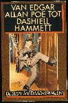 Lankester, Erik - van Edgar Allen Poe tot Dashiell Hammett, de beste misdaadverhalen