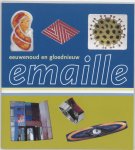  - Emaille Eeuwenoud en gloednieuw