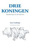 Guy Caubergs - Drie Koningen Boodschap uit de kosmos