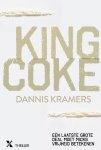Dannis Kramers - King Coke