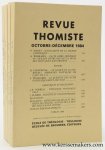 Thomisme - Thomas d'Aquin - Revue Thomiste : - Revue Thomiste. Revue doctrinale de théologie et de philosophie. XCIIe année - T. LXXXIV - No 1-4 - 1984