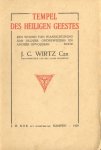 Wirtz Czn, J.C. - Tempel des Heiligen Geestes (Een woord van waarschuwing aan ouders, onderwijzers en andere opvoeders)