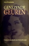 Droesbeke , Erna . [ isbn 9789064580383 ] 4419 - Genezende Geuren. ( Praktisch Handboek voor Aromatherapie. ) Praktisch handboek voor schoonheidsverzorging. Praktische informatie over de helende kracht van essentiële oliën in de gezondheid.  Dit is een dik boek over etherische oliën als helende -