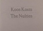 Koets, Koos (=Kees van Kooten). - Nulties. Koets, Koos (=Kees van Kooten). - Nulties.