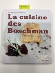 Eric Alain et Jacques Boschman: - La cuisine des Boschman une histoire de famille