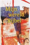 Diverse auteurs - Mijn Wereld Bijbel