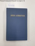 Achmatowa, Anna: - Gedichte und Poeme :