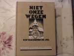 Jel de Diemen N.W. - Niet onze wegen