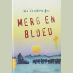 Ina Vandewijer - Merg En Bloed