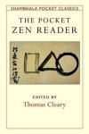 Thomas Cleary - The Pocket Zen Reader