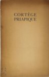 Guillaume Apollinaire 12882, Pascal Pia 22982, Raymond Radiguet 38933, E. du Perron [Uitg.] - Cortège priapique suivi des Jeux Innocents de Raymond Radiguet et de La Muse en Rut de Pascal Pia