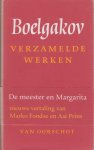 Boelgakov, M.A. - Verzamelde werken 3. De meester en Margarita. Boelgakov, M.A. - Verzamelde werken 3. De meester en Margarita.