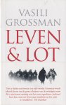 Grossman, Vasili - Leven en lot Grossman, Vasili - Leven en lot