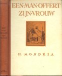 Mondria, H. - Een man Offert zijn Vrouw.