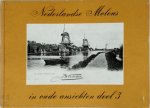 H.A. Visser - Nederlandse molens in oude ansichten - Deel 3