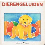 Groot, Dineke de en Clarke, Justine (illustraties) - Dierengeluiden