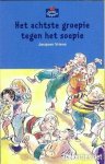 Jacques Vriens, Ruud Bruijn - Het achtste groepie tegen het soepie