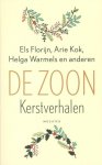 Geertje Bikker, Ria Borkent, Els Florijn, Marianne Florijn, Clasina van den Heuvel, Sytske de Jong, Maria de Jonge, Arie Kok, Sarah van der Maas, Joke Meeuse, Marieke van Meijeren, Rosalyn van Moorselaar, Roelie Prins, Tineke Smith, Joke Verweerd ... - Florijn, Els (e.a.)-De Zoon; Kerstverhalen (nieuw)