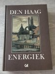  - Den Haag Energiek, hoofdstukken uit de geschiedenis van de energievoorziening in Den Haag