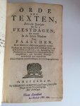 z.a. - Orde der Texten, dewelke jaarlijks op de feestdagen, als mede in de seven weeken voor Paaschen, in de kerken te Amsterdam gepredikt worden