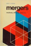 Peter O. Steiner - Mergers Motives, Effects, Policies