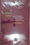 Michiel Decaluwe - A successful defeat Eugene IV's Struggle with the Council of Basel  for Ultimate Authority in the Church, 1431/1449
