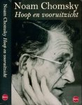 Chomsky, Noam - Hoop en Vooruitzicht