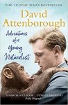 David Attenborough - Adventures of a Young Naturalist