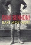 Bart Moeyaert - Dani Bennoni lang zal hij leven