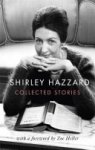 Shirley Hazzard - The Collected Stories of Shirley Hazzard
