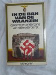 Hegner, H. S. - In de ban van de waanzin. Opkomst en ondergang van Hitlers derde rijk.