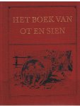 Ligthart, Jan / Scheepstra, H. - Boek van Ot en Sien [Het ]