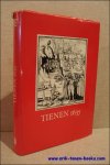 N/A; - TIENEN 1635. GESCHIEDENIS VAN EEN BRABANTSE STAD IN DE ZEVENTIENDE EEUW,
