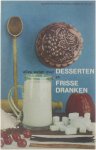  - Alles weten over desserten en frisse dranken.