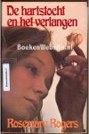 Rogers, Rosemary - De hartstocht en het verlangen