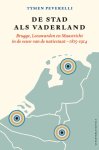 Tymen Peverelli - (1) De Stad Als Vaderland