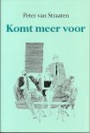 Peter van Straaten, Peter van Straaten - Komt meer voor