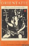 Zonneveld, Peter van - Oriëntatie. Literair-cultureel tijdschrift in Indonesië (1947-1953). Een bloemlezing