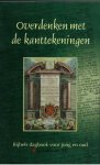 Meerdere auteurs - Overdenkingen met de kanttekeningen - (Bijbels dagboek)