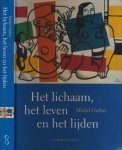 Onfray, Michel - Het Lichaam, het Leven en het Lijden