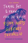 De mediameiden, Tamar Bot, Fanny van de Reijt - Bijna niets gebeurt toevallig Verhalen uit Hilversum